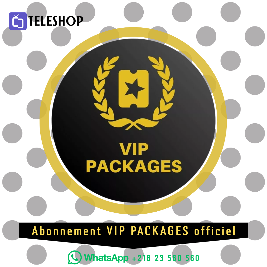 Abonnement VIP PACKAGES 03 MOIS TELESHOP TUNISIE Abonnement VIP Package 06 Mois – Image 1