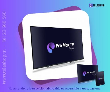Pro Max TV Player - TELESHOP.TN - TEL +216 23 560 560