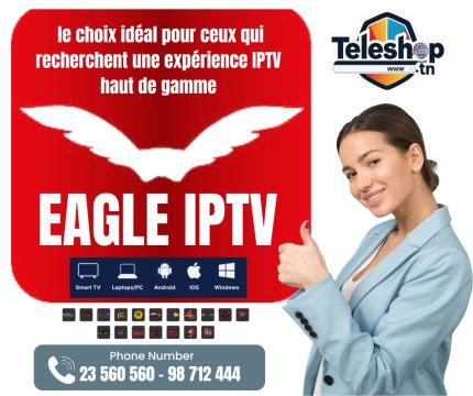 ABONNEMENT EAGLE IPTV TEST 24 H