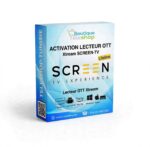Code Activation Lecteur OTT Xtream SCREEN-TV  Lifetime